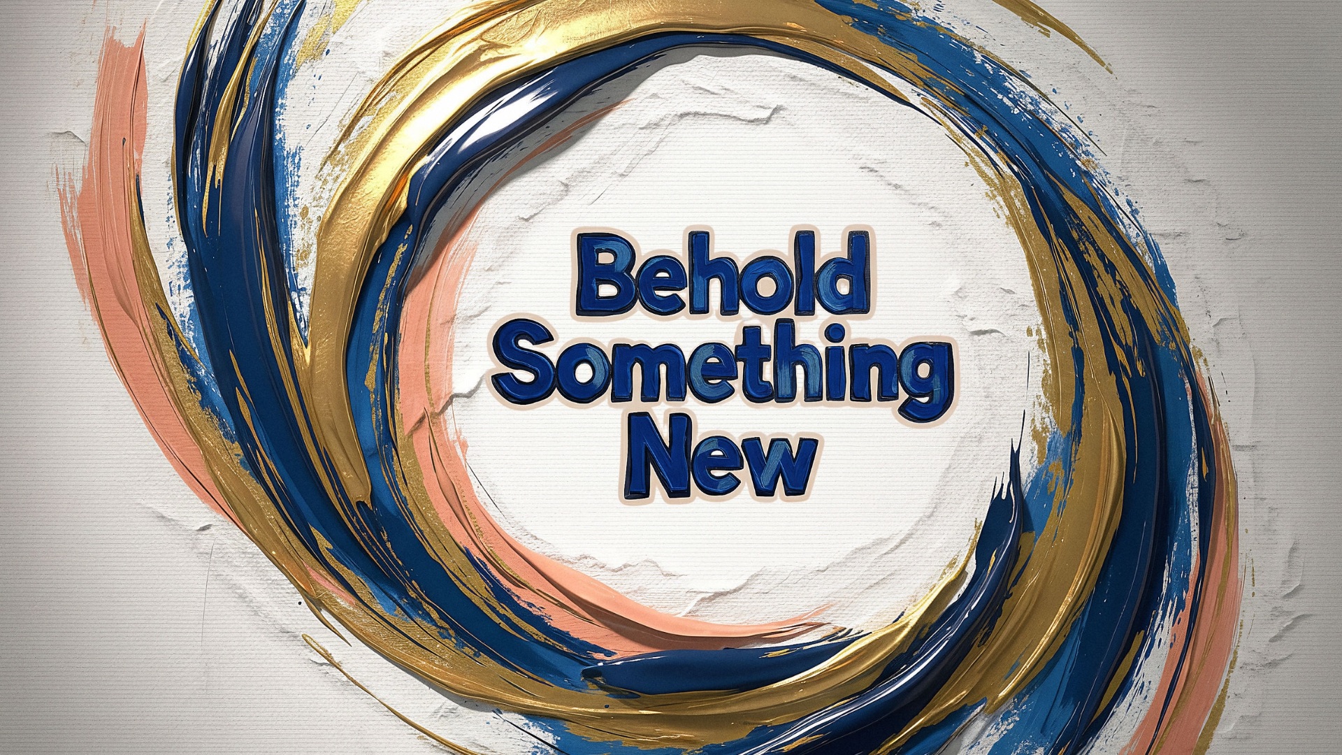 Behold%20Something%20New_Main%20Graphic
