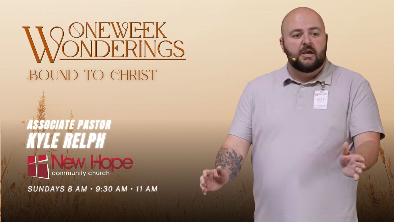 Bound to Christ | Romans 7 | One Week Wonderings | Week 9