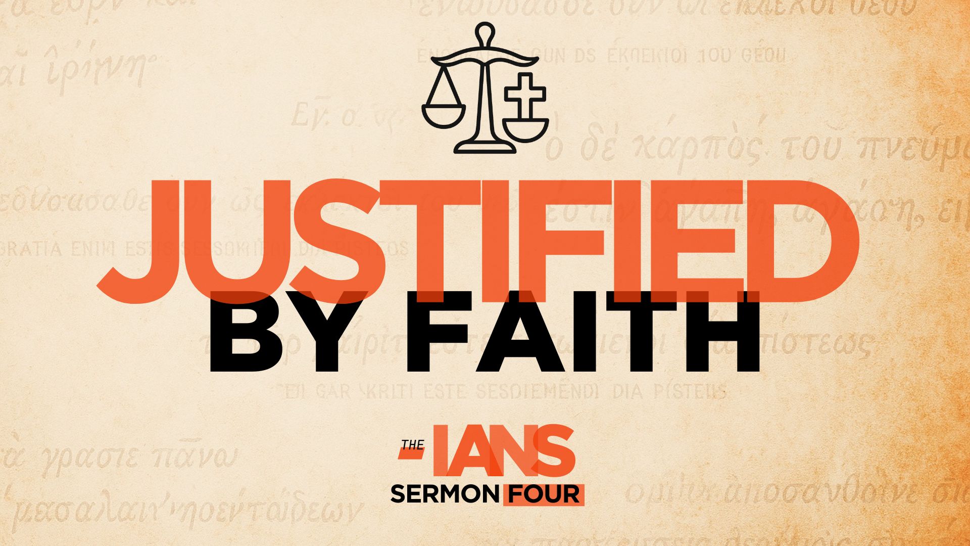 The -ians: Justified by Faith