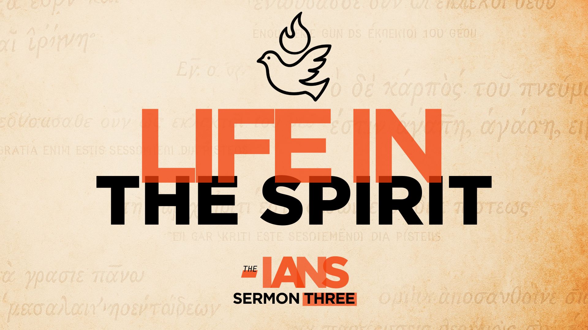 The -ians: Life in the Spirit